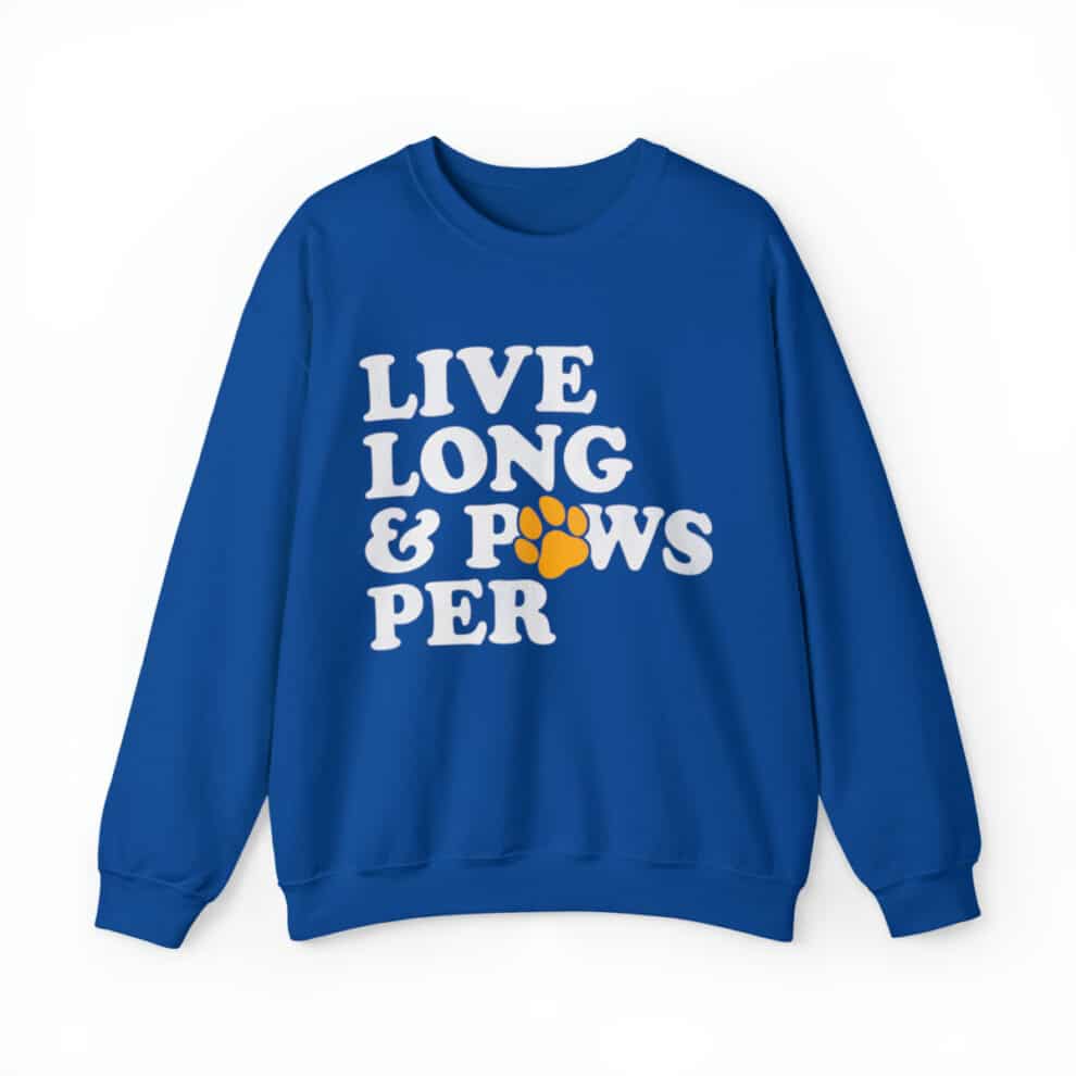 Live Long & Pawsper Sweatshirt