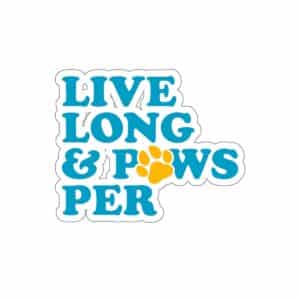 Live Long & Pawsper Kiss-Cut Stickers